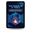 The Power Of AI Tools